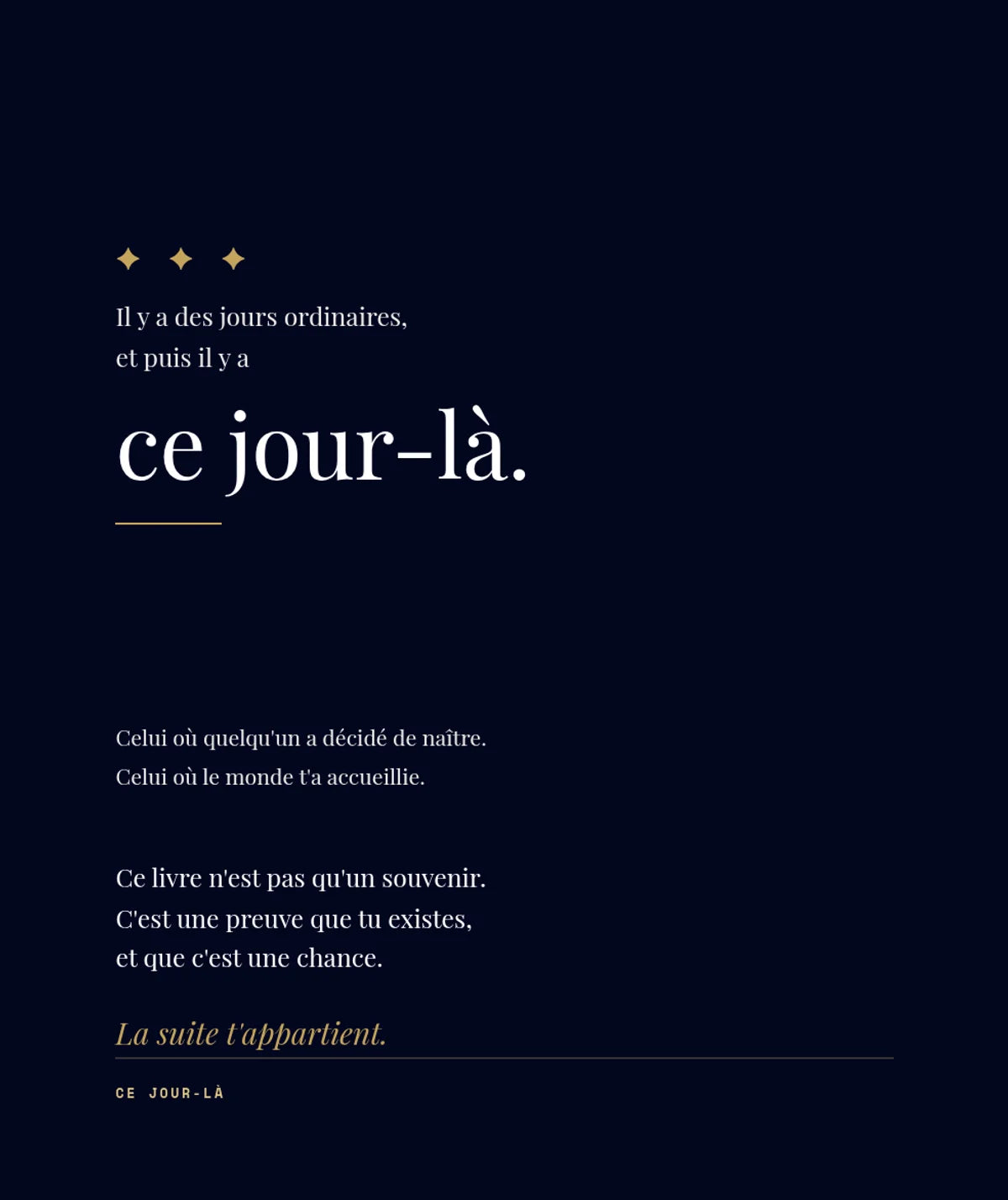 Il y a des jours ordinaires, et puis il y a ce jour-là