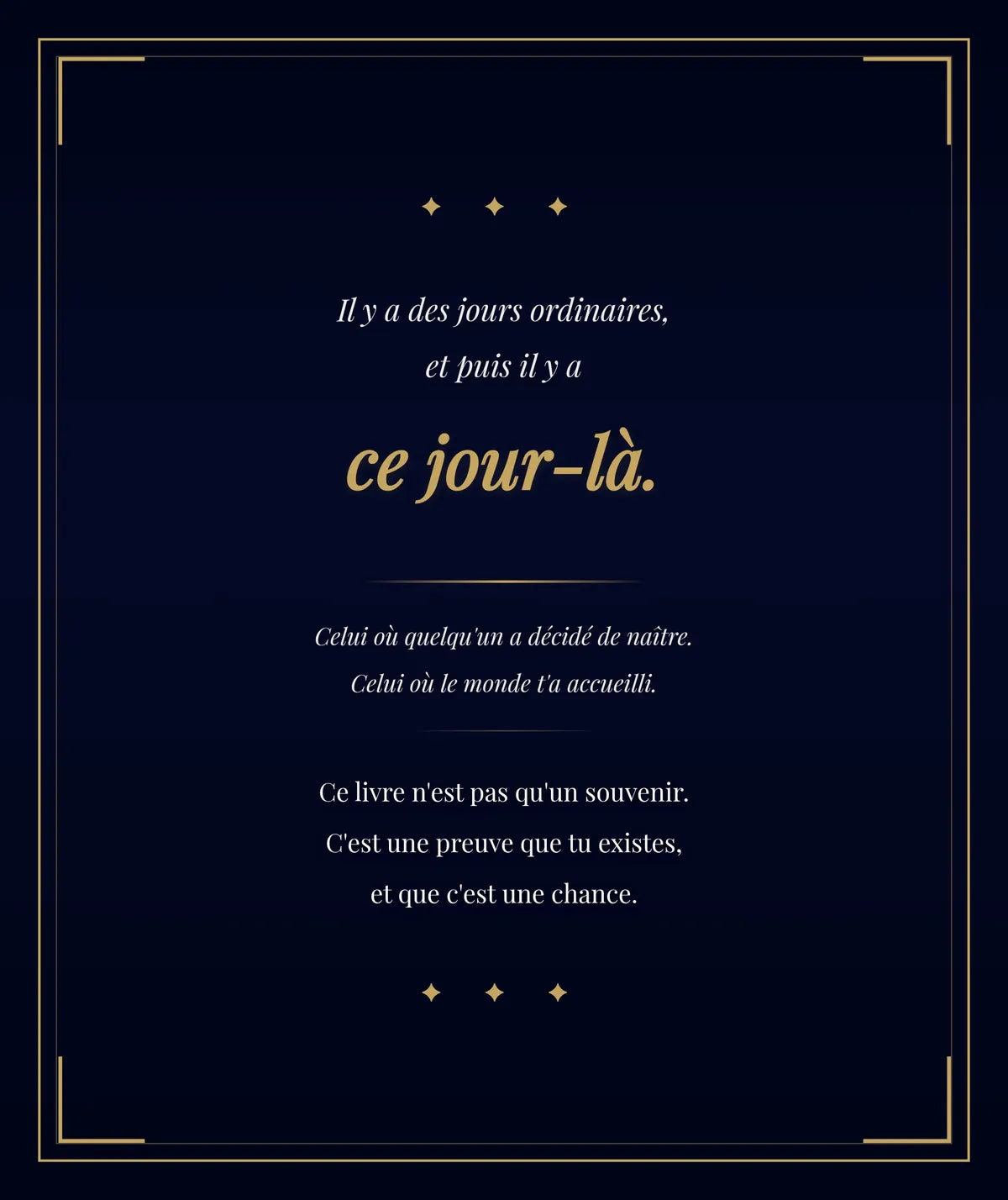 Il y a des jours ordinaires, et puis il y a ce jour-la
