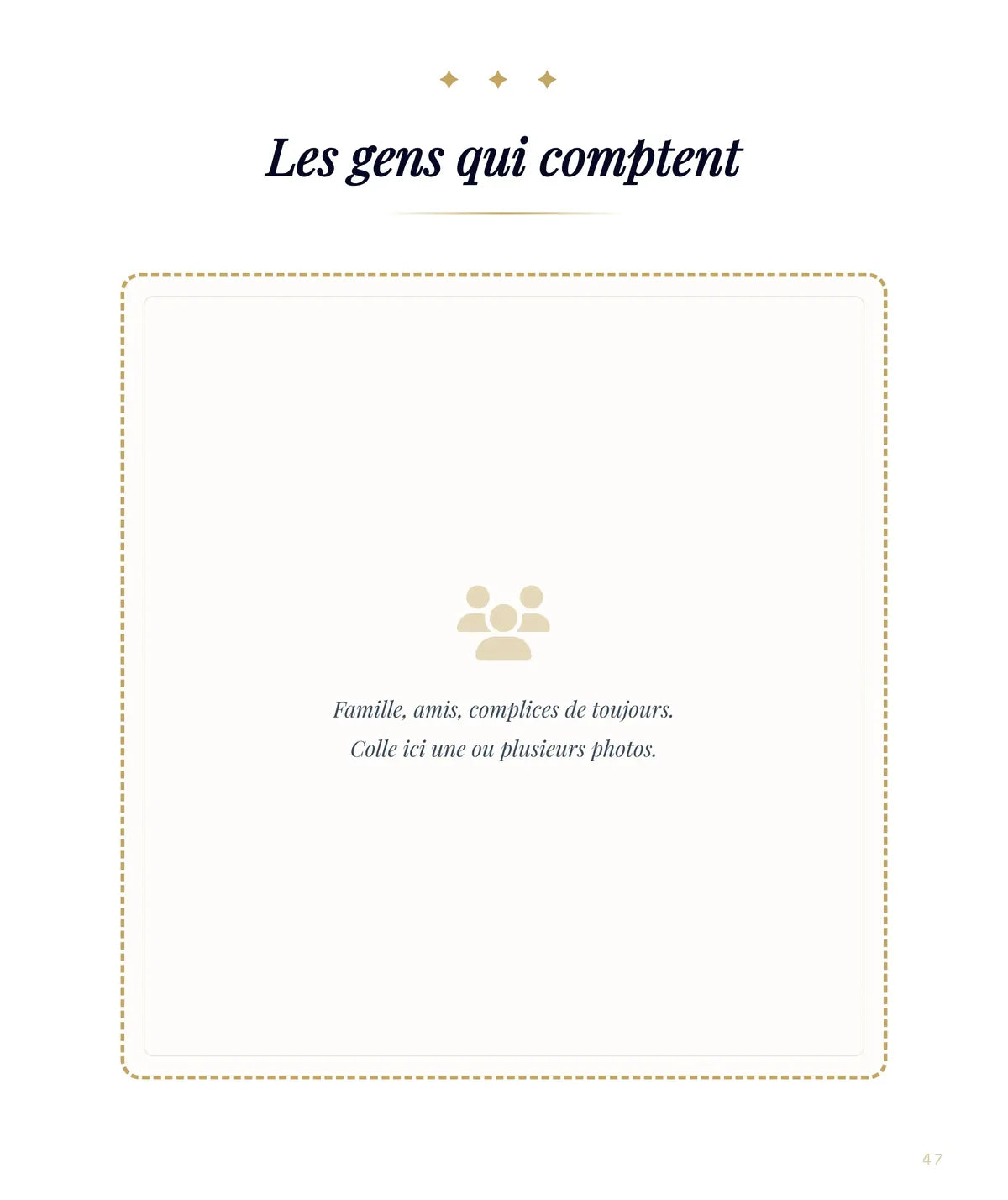 Les gens qui comptent pour toi